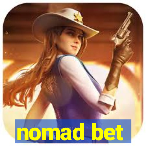 nomad bet